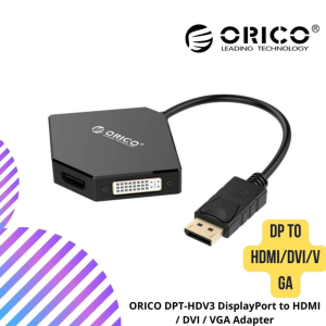 ORICO DPT-HDV3 DisplayPort to HDMI / DVI / VGA Adapter