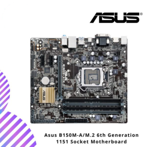 Asus B150M-A/M.2 6th Generation 1151 Socket Motherboard