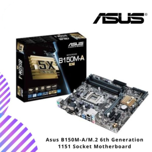Asus B150M-A/M.2 6th Generation 1151 Socket Motherboard
