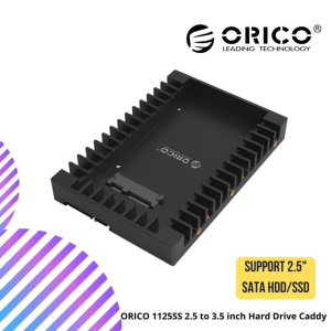 ORICO 1125SS 2.5 to 3.5 inch Hard Drive Caddy