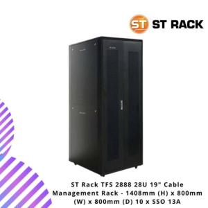 ST Rack TFS 2888 28U 19" Cable Management Rack - 1408mm (H) x 800mm (W) x 800mm (D) 10 x SSO 13A