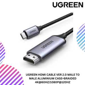 UGREEN HDMI CABLE VER 2.0 MALE TO MALE ALUMINIUM CASE+BRAIDED 4K@60HZ/1080P@120HZ