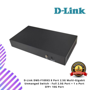 D-Link DMS-F109XS 8 Port 2.5G Multi-Gigabit Unmanged Switch - Full 2.5G Port + 1 x Port SFP+ 10G Port