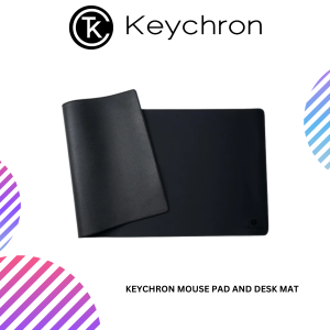 Keychron Mouse Pad and Desk Mat