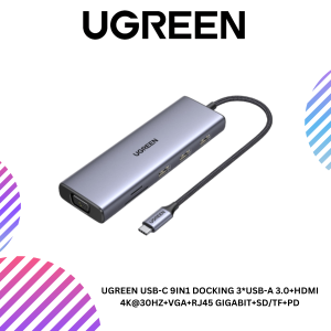 UGREEN USB-C 9IN1 DOCKING 3*USB-A 3.0+HDMI 4K@30HZ+VGA+RJ45 GIGABIT+SD/TF+PD