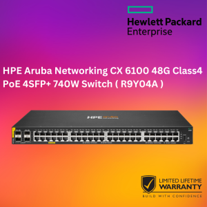 HPE Aruba Networking CX 6100 48G Class4 PoE 4SFP+ 740W Switch ( R9Y04A )