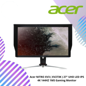 Acer NITRO XV3 ( XV273K ) 27" UHD LED IPS 4K 144HZ 1MS Gaming Monitor ( 2x HDMI , 2x DP, USB HUB 3.0, Audio Out, 3 Yrs Warranty)