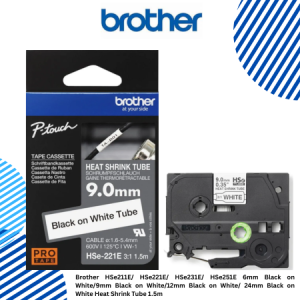 Brother HSe211E/ HSe221E/ HSe231E/ HSe251E 6mm Black on White/9mm Black on White/12mm Black on White/ 24mm Black on White Heat Shrink Tube 1.5m