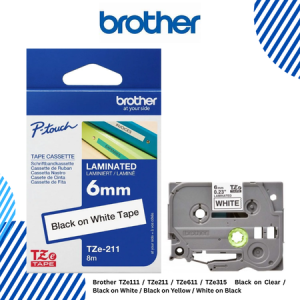 Brother TZe111 / TZe211 / TZe611 / TZe315   Black on Clear / Black on White / Black on Yellow / White on Black 6mm TZeTapes