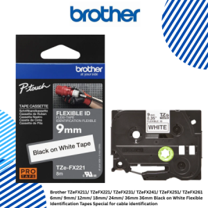 Brother TZeFX211/ TZeFX221/ TZeFX231/ TZeFX241/ TZeFX251/ TZeFX261 6mm/ 9mm/ 12mm/ 18mm/ 24mm/ 36mm Black on White Flexible Identification Tapes Special for cable identification