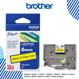 Brother TZe111 / TZe211 / TZe611 / TZe315   Black on Clear / Black on White / Black on Yellow / White on Black 6mm TZeTapes