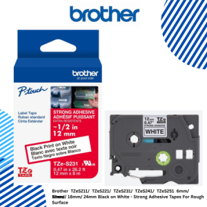 Brother TZeS211/ TZeS221/ TZeS231/ TZeS241/ TZeS251 6mm/ 9mm/ 12mm/ 18mm/ 24mm Black on White - Strong Adhesive Tapes For Rough Surface
