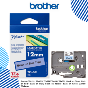 Brother TZe131/ TZe431/ TZe531/ TZe631/ TZe731  Black on Clear/ Black on Red/ Black on Blue/ Black on Yellow/ Black on Green (12mm) TZeTapes